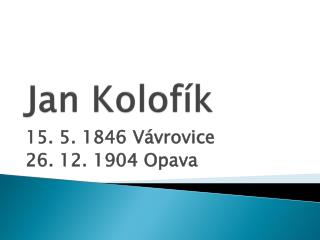 Jan K olofík