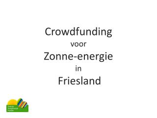 Crowdfunding voor Zonne-energie in Friesland