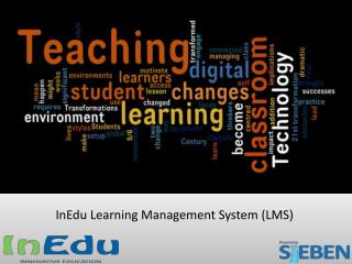 InEdu Learning Management System ( LMS)