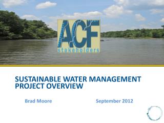 SUSTAINABLE WATER MANAGEMENT Project Overview