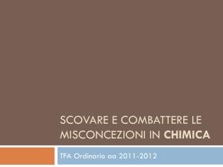 Scovare e Combattere le misconcezioni in Chimica