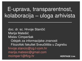 E-uprava, transparentnost, kolaboracija – uloga arhivista