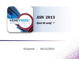 ASN 2013 Quoi de neuf ?
