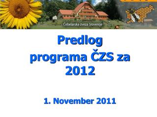 Predlog programa ČZS za 2012 1. November 2011