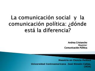 La comunicación social y la comunicación política: ¿dónde está la diferencia?