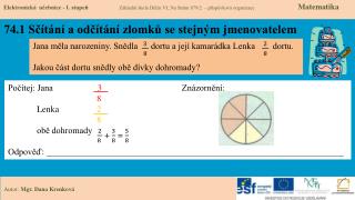 74.1 Sčítání a odčítání zlomků se stejným jmenovatelem