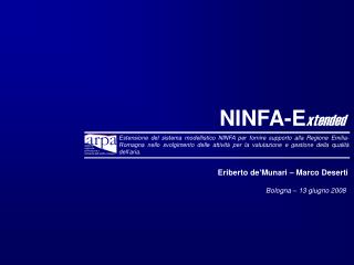 NINFA-E xtended