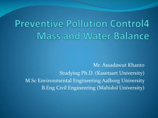 Preventive Pollution Control4 Mass and Water Balance