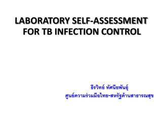 LABORATORY SELF-ASSESSMENT FOR TB INFECTION CONTROL