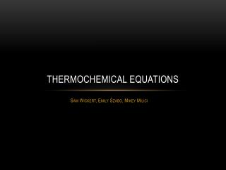 Thermochemical Equations