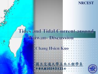 Tides and Tidal Current around Taiwan- Discussion