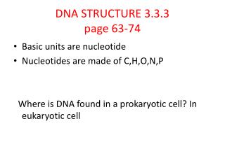 DNA STRUCTURE 3.3.3 page 63-74