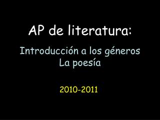 AP de literatura: Introducción a los géneros La poesía