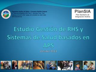 Estudio Gestión de RHS y Sistemas de Salud basados en APS Octubre 2013