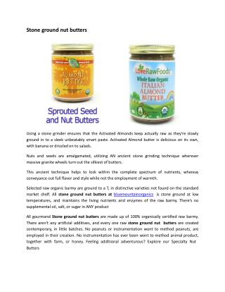 Stone ground nut butters