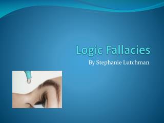 Logic Fallacies