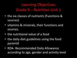 Learning Objectives Grade 9 – Nutrition Unit 1