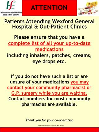 Patients Attending Wexford General Hospital &amp; Out-Patient Clinics