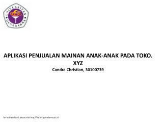 APLIKASI PENJUALAN MAINAN ANAK-ANAK PADA TOKO. XYZ Candra Christian, 30100739