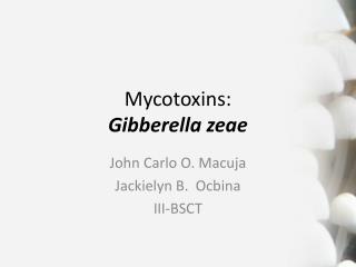 Mycotoxins : Gibberella zeae
