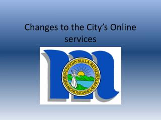 Changes to the City’s Online services