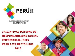 ¿Qué es PERÚ 2021? Somos una asociación civil, sin fines de lucro.