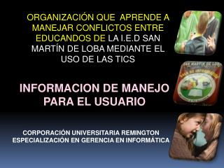 CORPORACIÓN UNIVERSITARIA REMINGTON ESPECIALIZACIÓN EN GERENCIA EN INFORMÁTICA