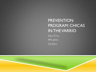 Prevention Program: Chicas In the Varrio