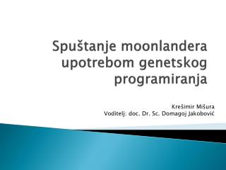 Spuštanje moonlandera upotrebom genetskog programiranja