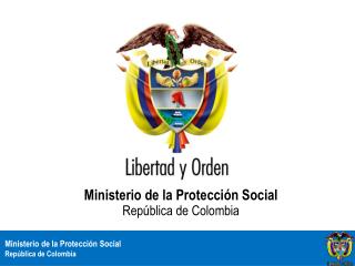 Ministerio de la Protección Social República de Colombia