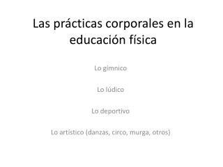 Las prácticas corporales en la educación física