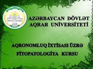 AZƏRBAYCAN DÖVLƏT AQRAR UNİVERSİTETİ