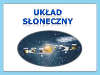 UKŁAD SŁONECZNY