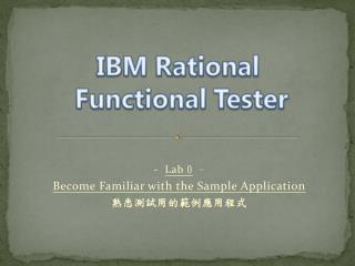 - Lab 0 - Become Familiar with the Sample Application 熟悉測試用的範例應用程式