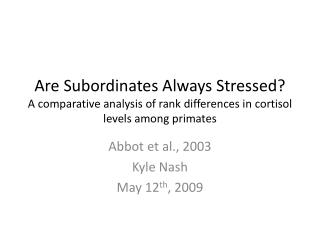 Abbot et al., 2003 Kyle Nash May 12 th , 2009