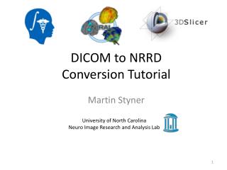 DICOM to NRRD Conversion Tutorial