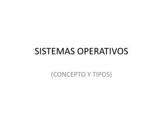 SISTEMAS OPERATIVOS