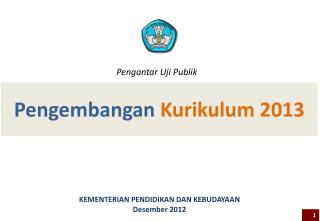 Pengembangan Kurikulum 2013