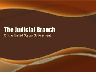 The Judicial Branch