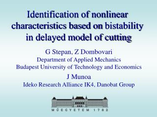 Identification of nonlinear characteristics based on bistability in delayed model of cutting