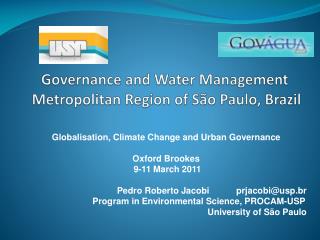 Governance and Water Management M etropolitan Region of São Paulo, Brazil