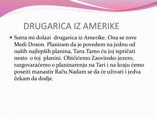 DRUGARICA IZ AMERIKE