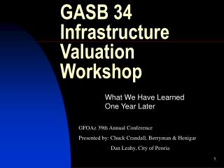 GASB 34 Infrastructure Valuation Workshop