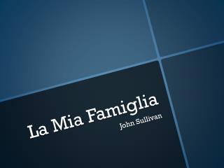 La Mia Famiglia