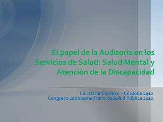 El papel de la Auditoria en los Servicios de Salud: Salud Mental y Atención de la Discapacidad