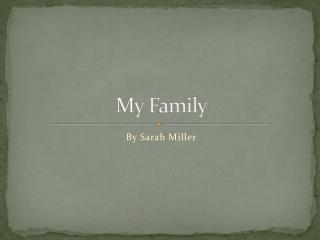 My Family