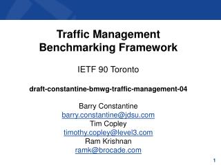Traffic Management Benchmarking Framework IETF 90 Toronto