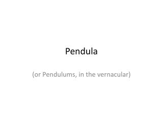 Pendula