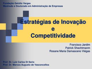 Estratégias de Inovação e Competitividade