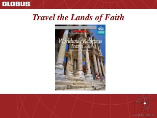 Travel the Lands of Faith